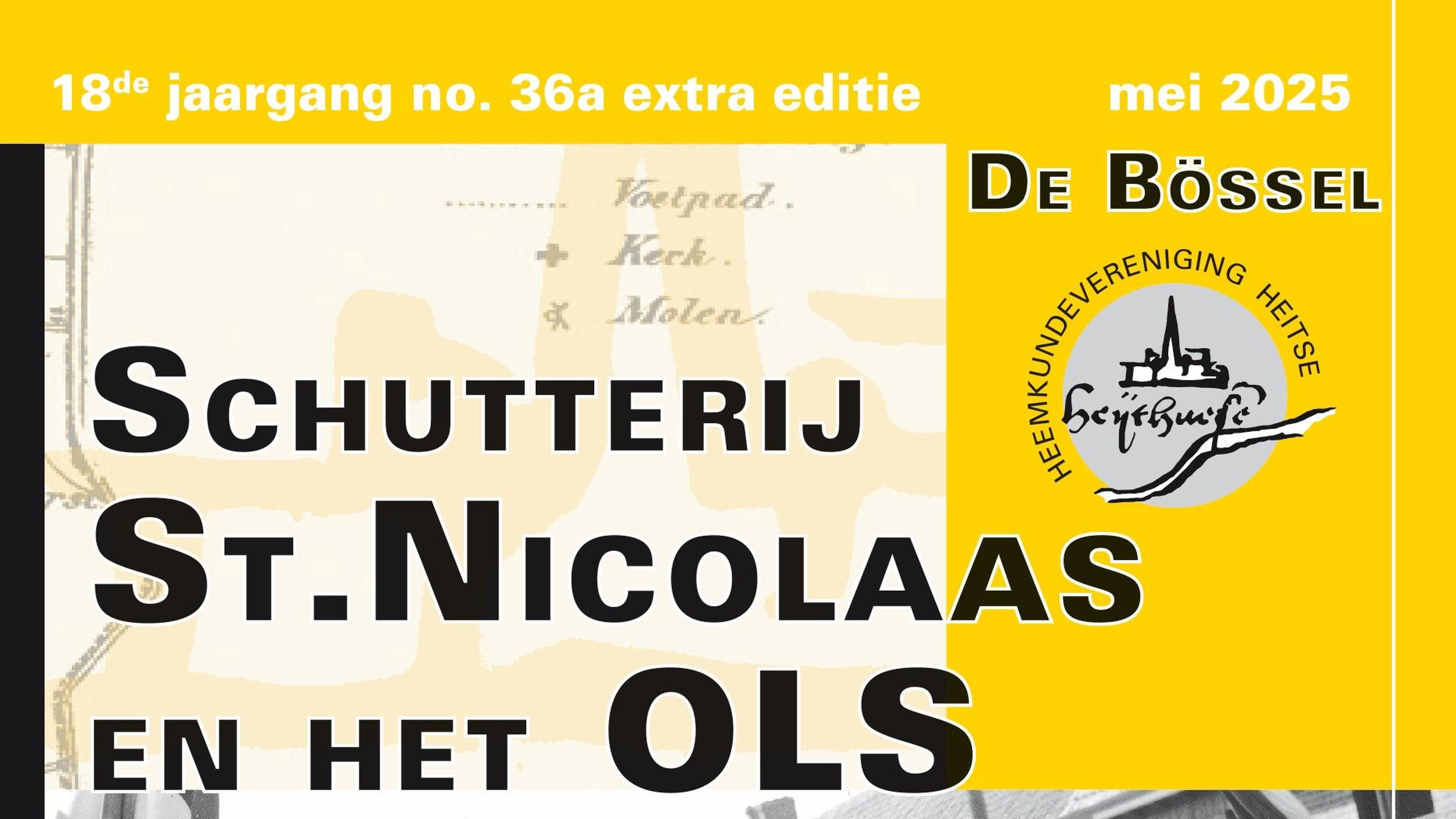 Hoofdrol voor schutterij Sint Nicolaas en OLS in speciale uitgave van verenigingsblad van Heemkundev
